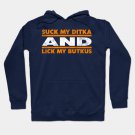 Suck My Ditka And Lick My Butkus Hoodie