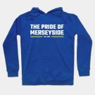 The Pride Of Merseyside Hoodie