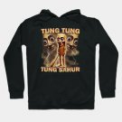 Tung Tung Tung Sahur Funny Meme Hoodie