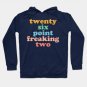 Twenty Six Point Freaking Two Marathon Runner Marathoner Hoodie