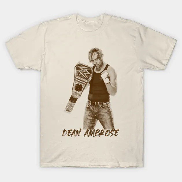 Dean Ambrose T-Shirt