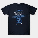 Smooth Operator 55 T-Shirt