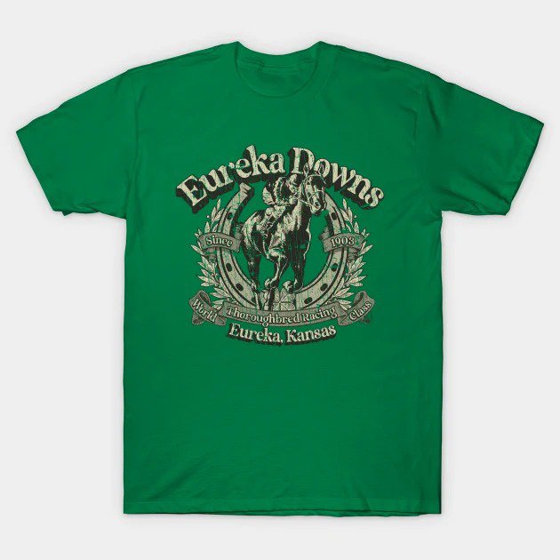 Eureka Downs 1903 T-Shirt