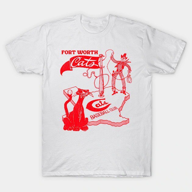 Defunct Fort Worth Cats Texas League Baseball T-Shirt