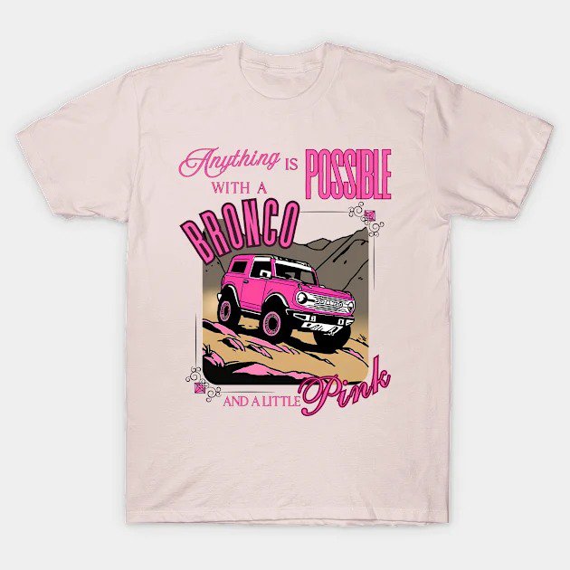 With A Bronco And Pink T-Shirt