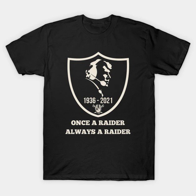 Once A Raider Always Raider T-Shirt