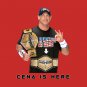Cena Is Here T-Shirt