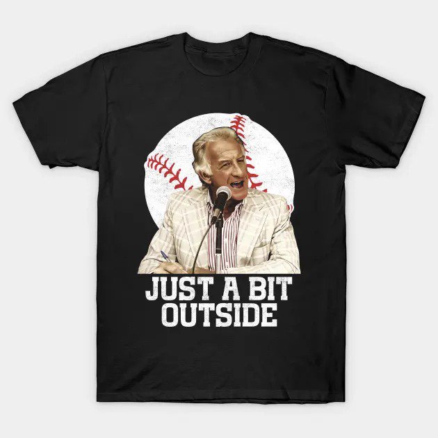 Bob Uecker - Just A Bit Outside T-Shirt