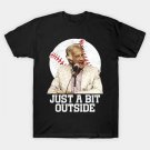 Bob Uecker - Just A Bit Outside T-Shirt