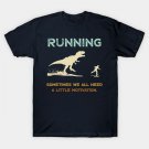 Running Motivation T-Shirt