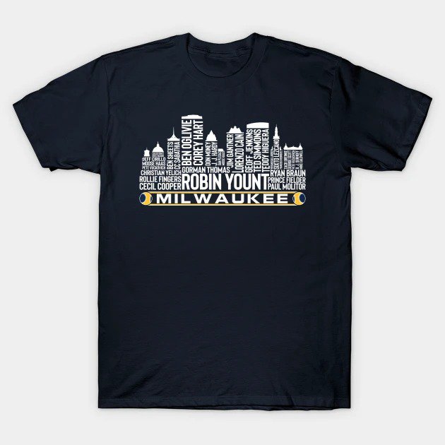 Milwaukee Baseball Team All Time Legends, Milwaukee City Skyline T-Shirt
