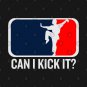 Can I Kick It, Kung Fu, Karate, Can I Kick It T-Shirt