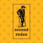 Second Rodeo T-Shirt