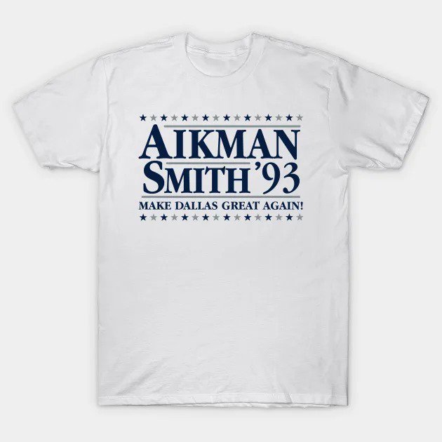 Elect Aikman And Smith '93 T-Shirt