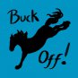 Buck Off T-Shirt