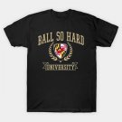 Ball So Hard University Baltimore Ravens - Baloonboo #46 T-Shirt