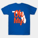Oh My! T-Shirt