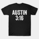 Austin 3:16 Stone Cold - Text Style White Font T-Shirt