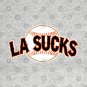 La Sucks T-Shirt