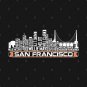 San Francisco Baseball Team All Time Legends, San Francisco City Skyline T-Shirt