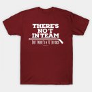 There'S No 'I' In Team (Hockey) T-Shirt