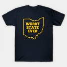 Ohio Worst State Ever T-Shirt