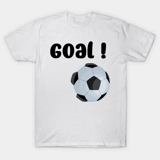 Goal! T-Shirt