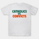 Catholics Vs. Convicts Retro 1988 Football Game T-Shirt