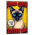 Siamese Tin Sign - Drama Queen Vintage Cat Metal Poster (8x12 Inches) PCM01-04