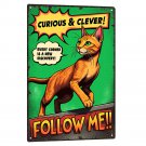 Abyssinian Tin Sign - Curious & Clever Vintage Cat Metal Poster (8x12 Inches) PCM01-13