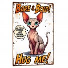Sphynx Tin Sign - Bare & Bold Vintage Cat Metal Poster (8x12 Inches) PCM01-12