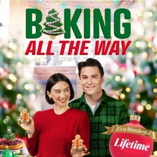 BAKING ALL THE WAY DVD 2022 LIFETIME CHRISTMAS MOVIE film