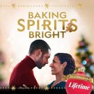 BAKING SPIRITS BRIGHT DVD LIFETIME CHRISTMAS MOVIE 2021 film