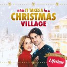 IT TAKES A CHRISTMAS VILLAGE DVD LIFETIME MOVIE 2021 - Brooke Nevins, Corey Sevier film