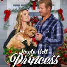 Jingle Bell Princess DVD 2021 GAC Movie Merritt Patterson Trevor Donovan film
