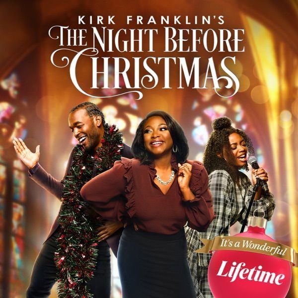 KIRK FRANKLIN'S THE NIGHT BEFORE CHRISTMAS DVD 2022 LIFETIME MOVIE film