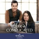 LOVE'S COMPLICATED DVD HALLMARK MOVIE 2016 film