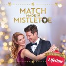 MATCH MADE IN MISTLETOE DVD LIFETIME CHRISTMAS MOVIE 2021 - Damon Runyan film