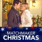 MATCHMAKER CHRISTMAS DVD LIFETIME MOVIE 2019 Corey Sevier film