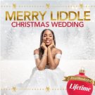 MERRY LIDDLE CHRISTMAS WEDDING DVD LIFETIME MOVIE 2020 film