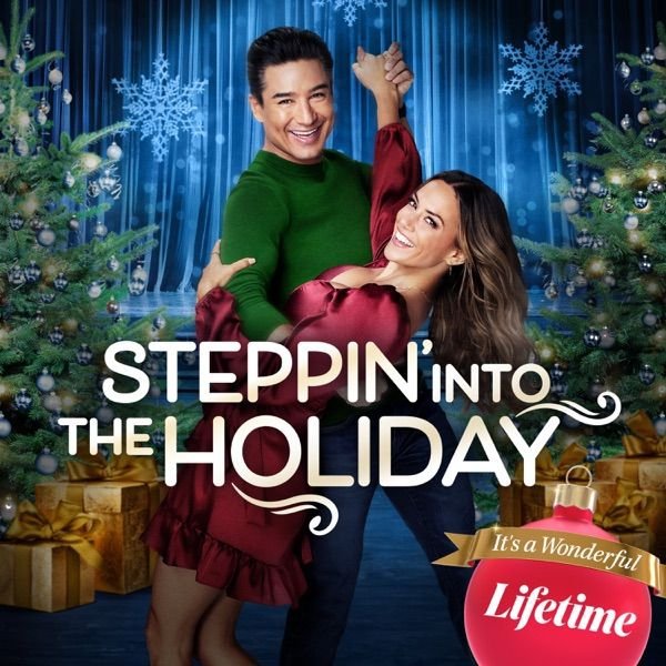 STEPPIN' INTO THE HOLIDAY DVD 2022 LIFETIME CHRISTMAS MOVIE Jana Kramer Mario Lopez film