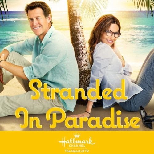 STRANDED IN PARADISE DVD HALLMARK MOVIE 2014 Vanessa Marcil James Denton film