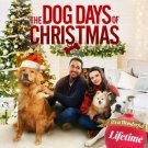 THE DOG DAYS OF CHRISTMAS DVD LIFETIME MOVIE 2022 film