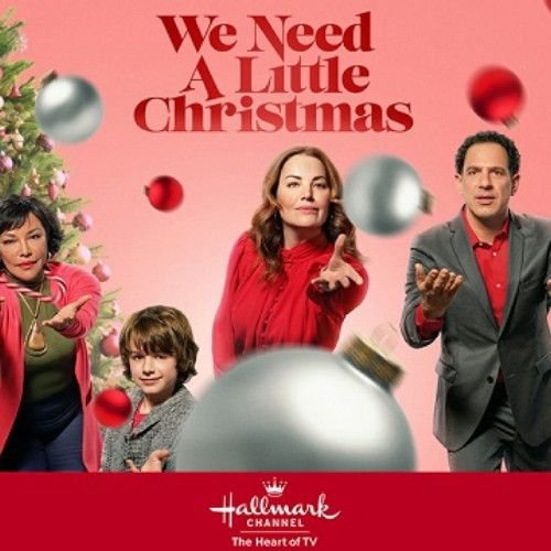 WE NEED A LITTLE CHRISTMAS DVD HALLMARK MOVIE 2022 film