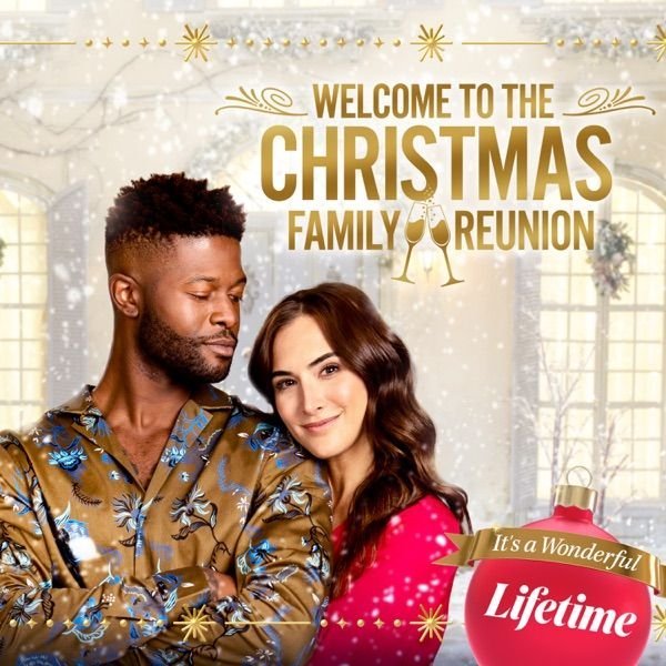 WELCOME TO THE CHRISTMAS FAMILY REUNION DVD LIFETIME MOVIE 2021 film
