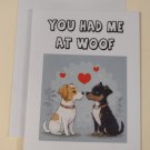 You Had Me At Woof Dog Greeting Card, 4.25" x 5.5", A2 Size, Blank Inside You Had Me At Woof Dog Greeting Card, 4.25" x 5.5", A2 Size, Blank Inside
