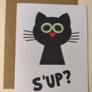 S'up? Cute Black Cat Greeting Card, 4.25" x 5.5", A2 Size, Blank Inside S'up? Cute Black Cat Greeting Card, 4.25" x 5.5", A2 Size, Blank Inside
