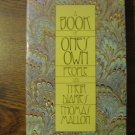 A Book of One's Own: People and their Diaries