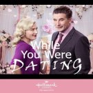 WHILE YOU WERE DATING DVD HALLMARK MOVIE 2017 Billy Baldwin WHILE YOU WERE DATING DVD HALLMARK MOVIE 2017 Billy Baldwin