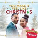 YOU MAKE IT FEEL LIKE CHRISTMAS DVD LIFETIME MOVIE 2021 - Michael Xavier
